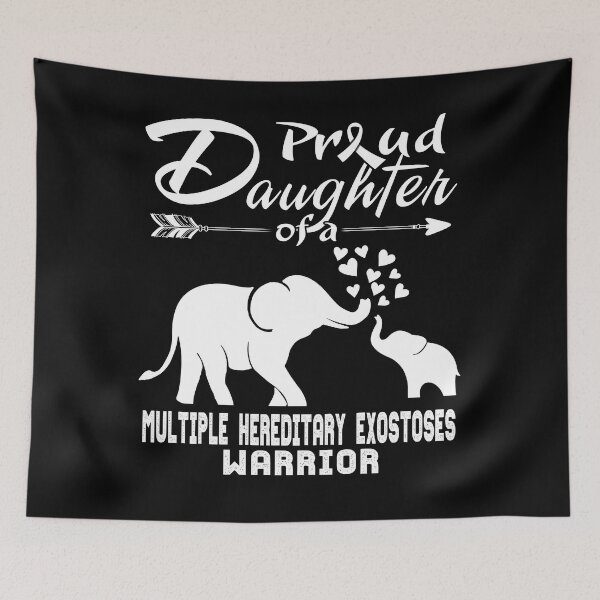Item preview, Proud Daughter Of A Multiple Hereditary Exostoses Warrior  designed and sold by Hatjar.