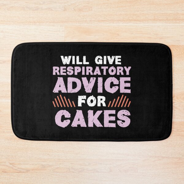 Item preview, Will Give Respiratory Advice For Cakes designed and sold by Dufawa.