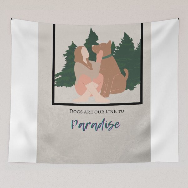 Item preview, Dogs are our link to paradise designed and sold by Harleqindesign.