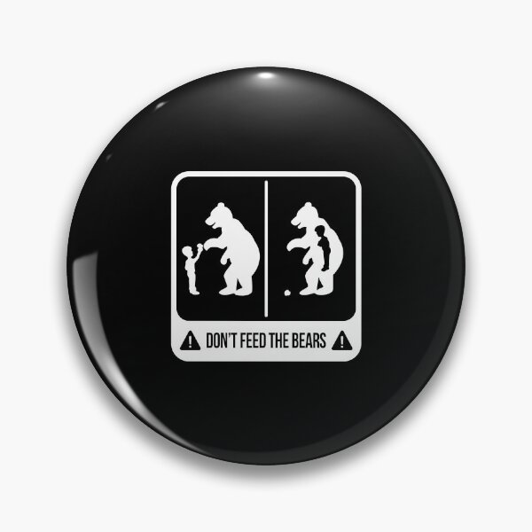 Item preview, Don't Feed The Bears BGdark designed and sold by CreatorHub.