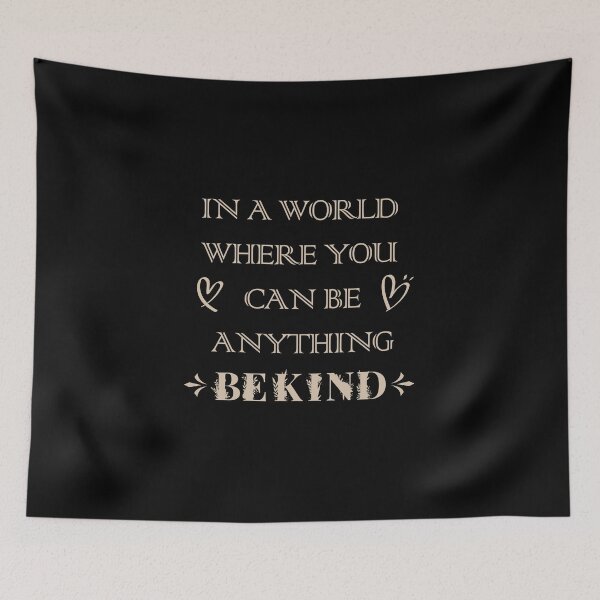 Item preview, In a world where you can be anything be kind gift  designed and sold by OSTONSHOP.