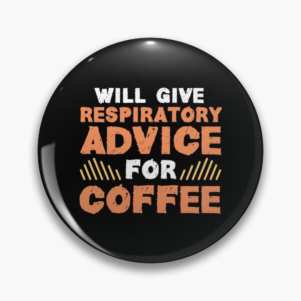 Artikelvorschau, Will Give Respiratory Advice For Coffee entworfen und verkauft von Dufawa.