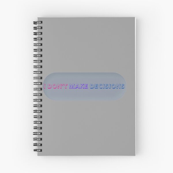 Item preview, I don’t make decisions bisexual pride joke designed and sold by system51.