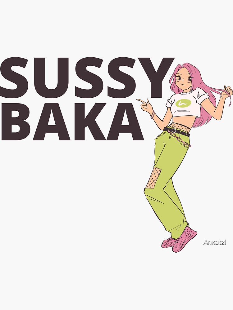 Sussy Baka' Sticker