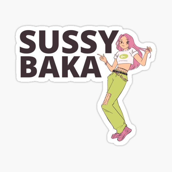 Uwu Sussy Baka