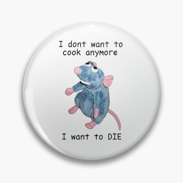 Item preview, I Dont Want To Cook Anymore I Want To Die designed and sold by PhyllisHill.