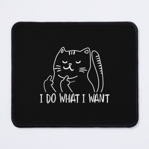 Item preview, Funny I do what I want cat flipping the bird offensive designed and sold by WankyCandle.