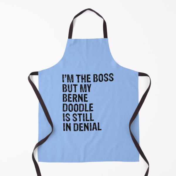 Item preview, I'm The Boss But My Berne Doodle Still In Denial designed and sold by Guarddogdrive.
