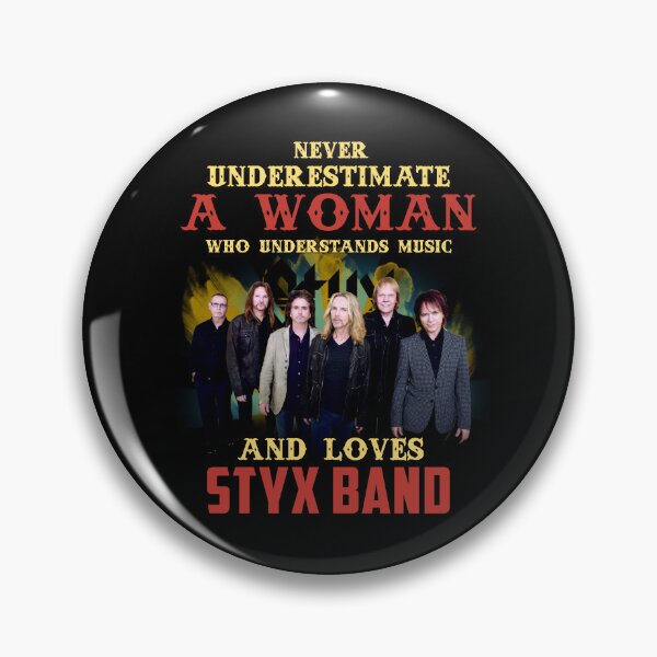 Item preview, Never Underestimate A Woman Who Loves STYX designed and sold by SamanthaRich33.