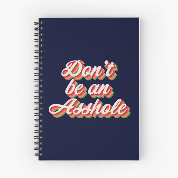 Item preview, Don't Be An Asshole designed and sold by Texterns.