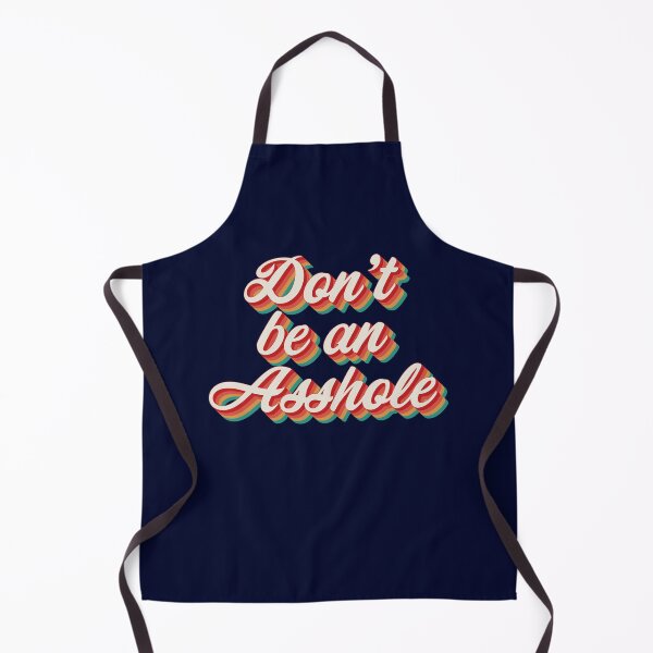 Item preview, Don't Be An Asshole designed and sold by Texterns.