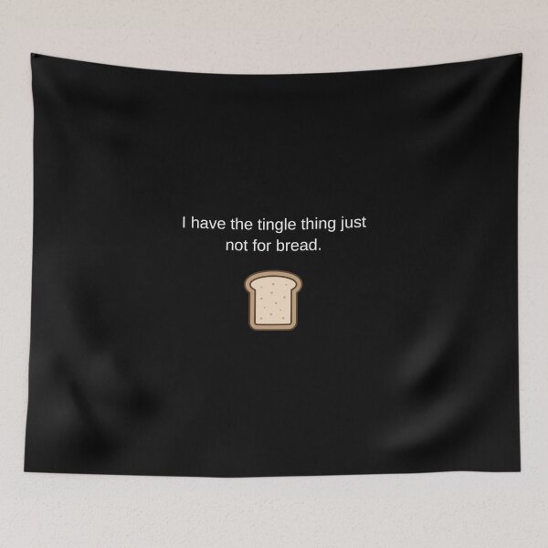 Item preview, I Have The Tingle Thing Just Not Bread Cap designed and sold by lelaalicesr.