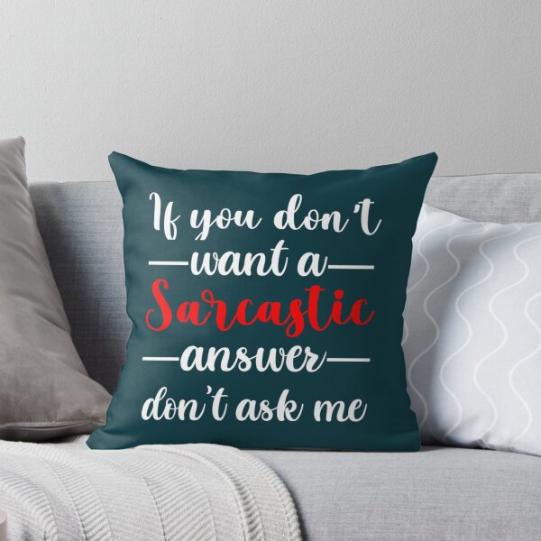 Item preview, If you don_t want a sarcastic answer don_t ask me, gift idea, funny saying, quotes  designed and sold by WankyCandle.