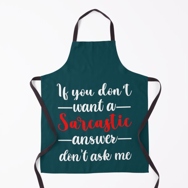 Item preview, If you don_t want a sarcastic answer don_t ask me, gift idea, funny saying, quotes designed and sold by WankyCandle.