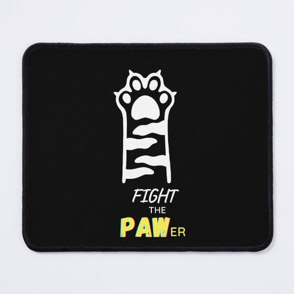 Item preview, Fight the PAWer! designed and sold by ONELOVEDESIGNS0.
