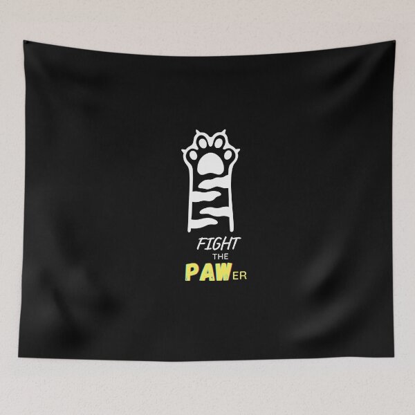 Item preview, Fight the PAWer! designed and sold by ONELOVEDESIGNS0.