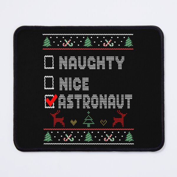 Item preview, Naughty Nice Astronaut, Matching Christmas Group Pajama design designed and sold by Merchking1.