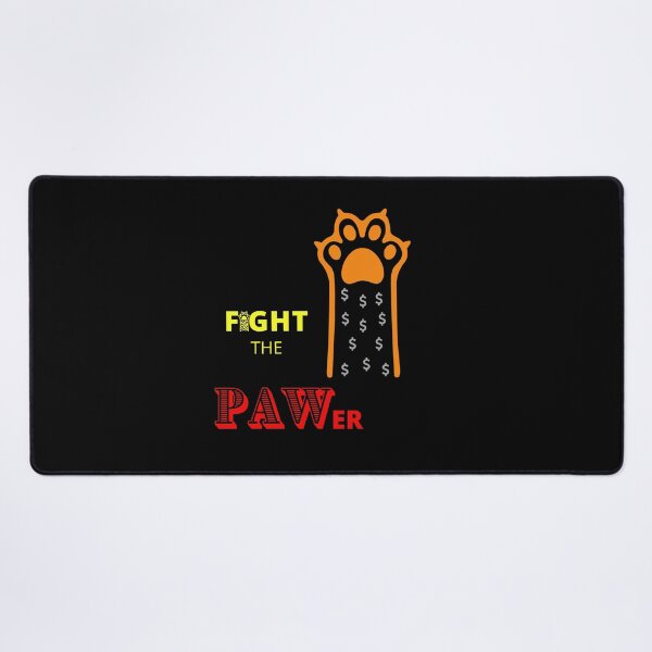 Item preview, Fight the PAWer! designed and sold by ONELOVEDESIGNS0.