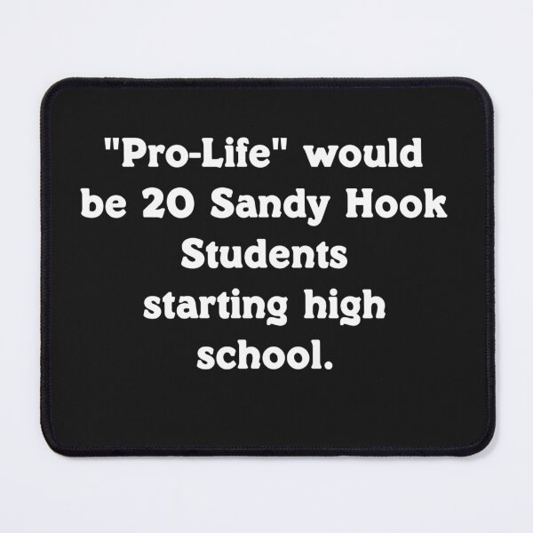 Item preview, Pro Life Would Be 20 Sandy Hook Students  designed and sold by LisaLiWebb.