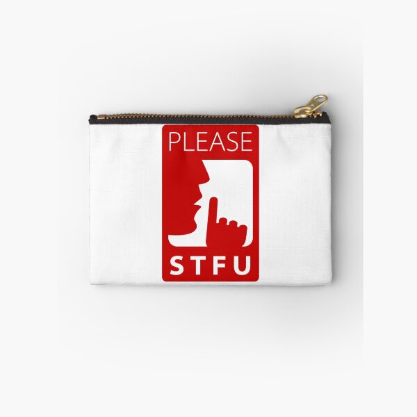 Item preview, Warning Sign - Please STFU designed and sold by Clusterfudge.