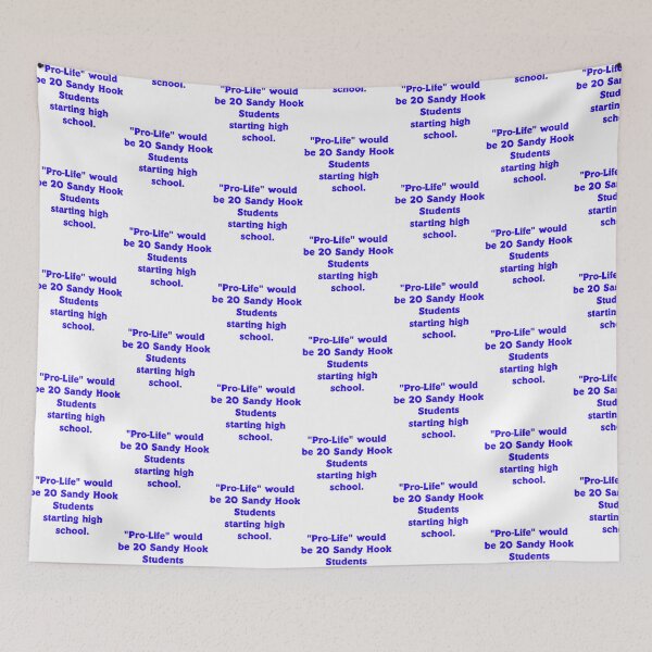 Item preview, Pro Life Would Be 20 Sandy Hook Students designed and sold by LisaLiWebb.