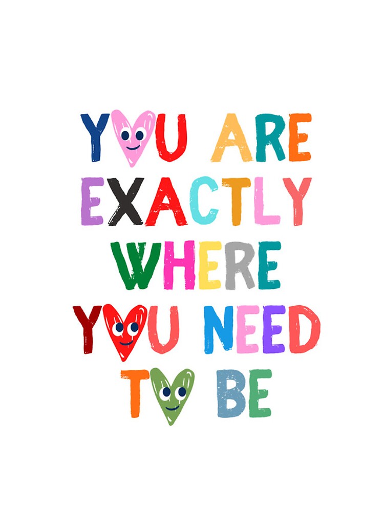You Are Exactly Where You Need to Be Samsung Galaxy Phone Case You Are Exactly Where You Need to Be Samsung Galaxy Phone Case