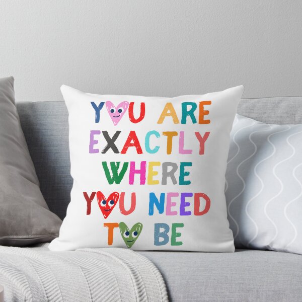 Item preview, You Are Exactly Where You Need to Be designed and sold by simplygraciemae.