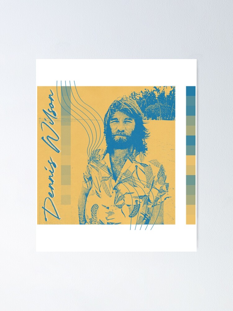 “Dennis Wilson” Poster for Sale by LiluiAoi | Redbubble
