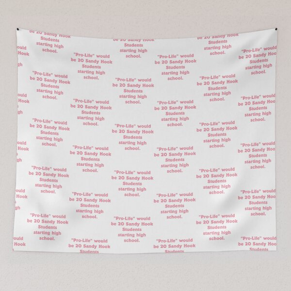 Item preview, Pro Life Would Be 20 Sandy Hook Students designed and sold by LisaLiWebb.