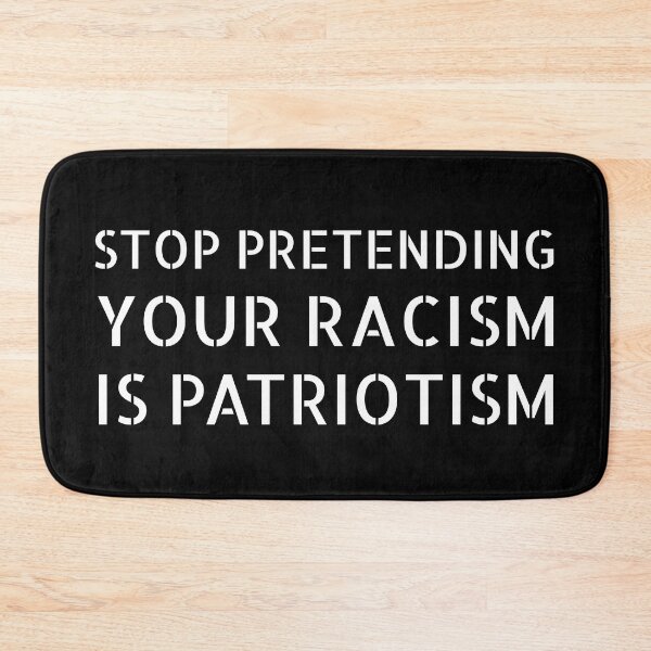 Item preview, Stop pretending your racism is patriotism - white stencil letters designed and sold by Ofeefee.