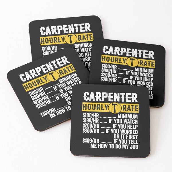 Item preview, Carpenter Hourly Rates Funny Carpenter designed and sold by ujgbnx.