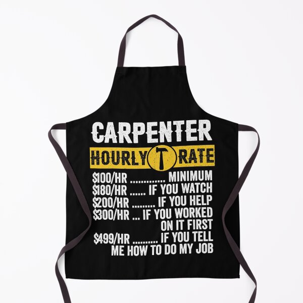 Item preview, Carpenter Hourly Rates Funny Carpenter designed and sold by ujgbnx.