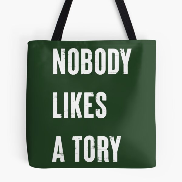 Item preview, Nobody Like A Tory   designed and sold by EnETeess.