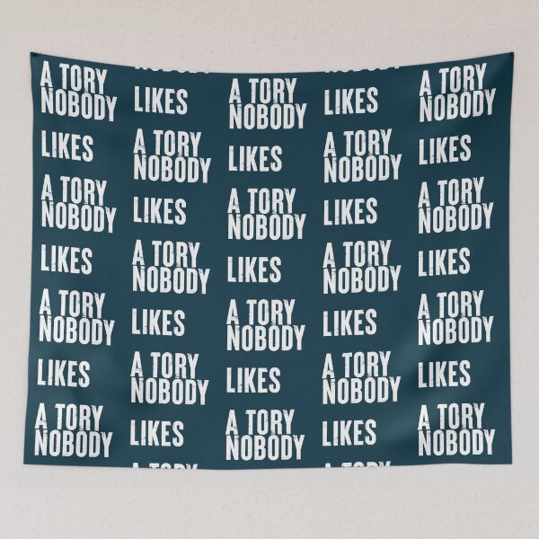 Item preview, Nobody Like A Tory   designed and sold by EnETeess.