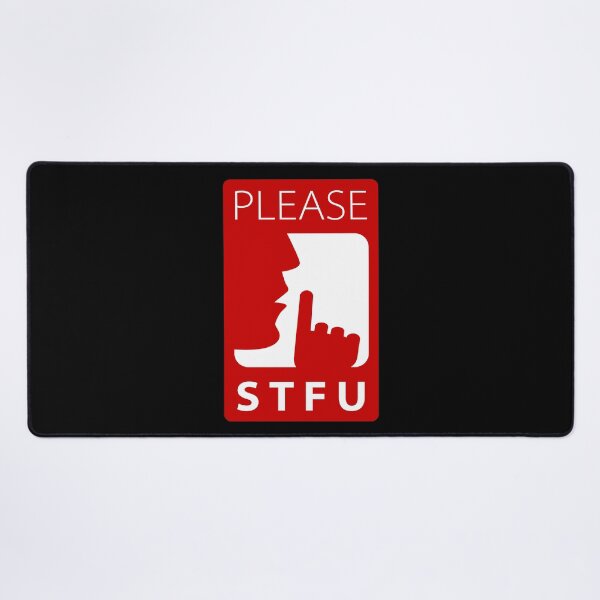 Item preview, Warning Sign - Please STFU designed and sold by Clusterfudge.