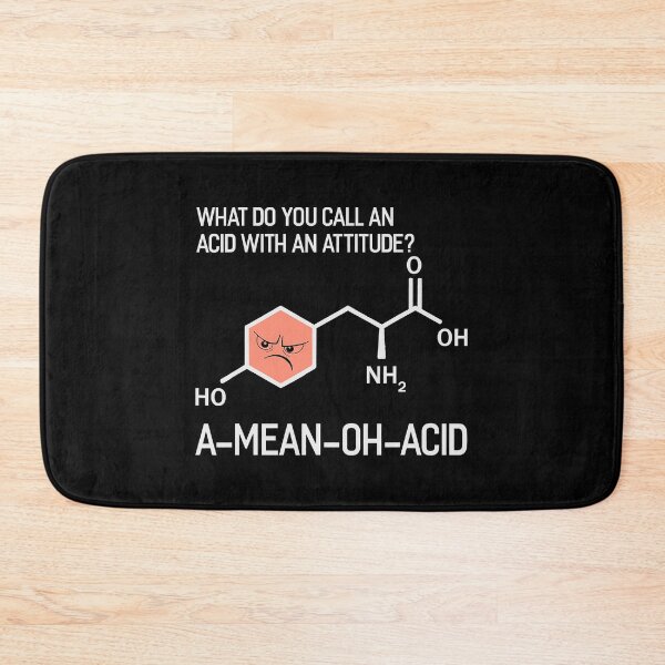 Item preview, What Do You Call An Acid With An Attitude A Mean Oh Acid - Humor Nerdy Chemistry designed and sold by ujgbnx.