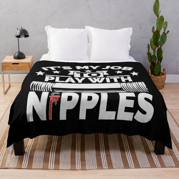 Item preview, It's My Job To Play With Nipples Funny Plumber Pipefitter designed and sold by ujgbnx.
