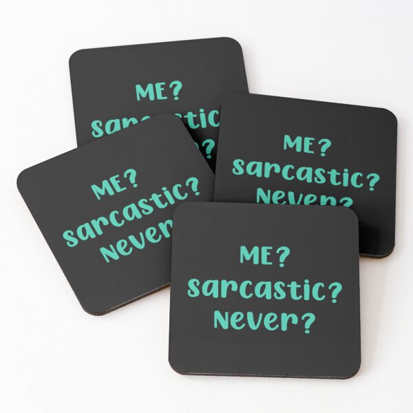 Item preview, Me Sarcastic Never   designed and sold by SchmickCreation.
