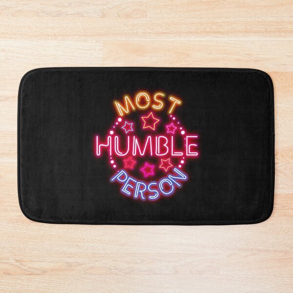 Item preview, Most Humble Person In The World   designed and sold by SchmickCreation.