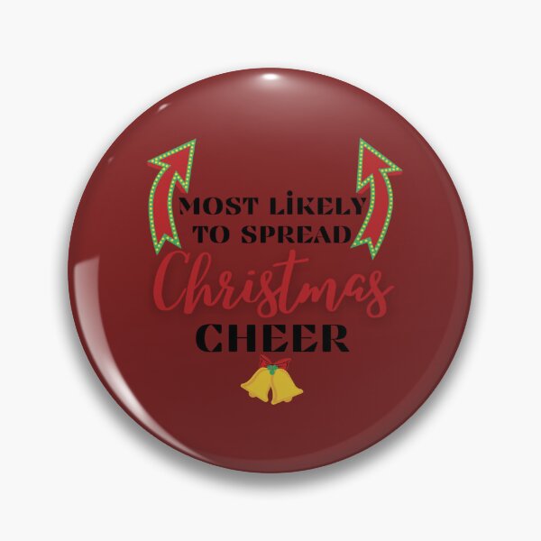 Item preview, Most likely to spread Christmas Cheer - Funny Christmas Holiday Cheer Quotes   designed and sold by SchmickCreation.