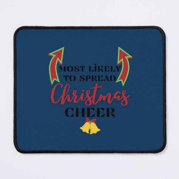 Item preview, Most likely to spread Christmas Cheer - Funny Christmas Holiday Cheer Quotes   designed and sold by SchmickCreation.