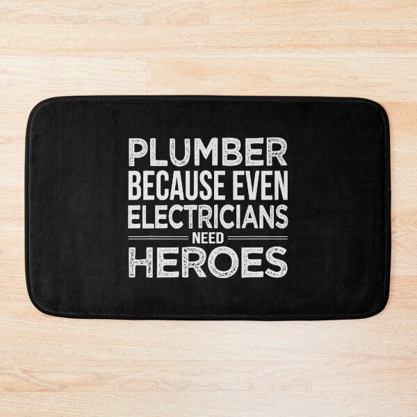 Item preview, Plumber Because Even Electricians Need Heroes designed and sold by ujgbnx.