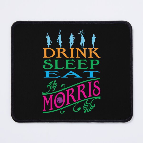 Item preview, Drink Sleep Eat Morris designed and sold by MorrisStuff.