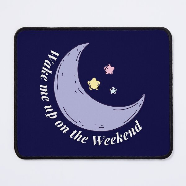 Item preview, Wake me up on the Weekend designed and sold by Profession-Co.