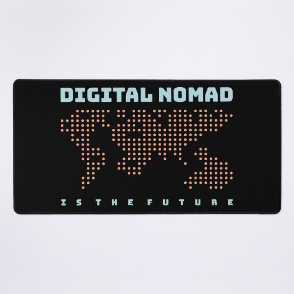 Item preview, Digital Nomad is the Future, Cute Design with World Map For Digital Nomad Workers designed and sold by tee-sh.