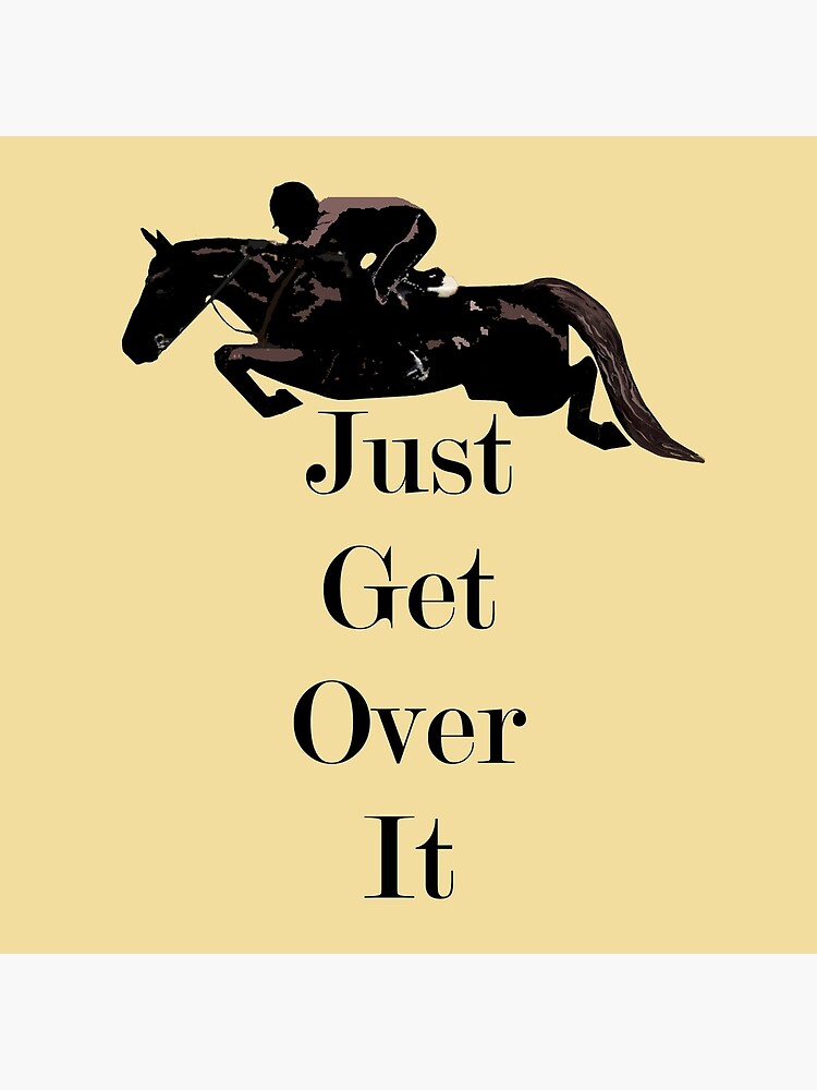 Just Get Over It Equestrian Horse by Shana1065