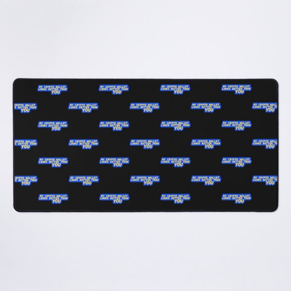 Item preview, My Crypto Wallet Looks Better Than You designed and sold by SchmickCreation.