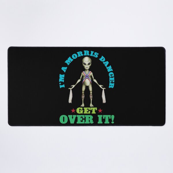 Item preview, I'm a Morris Dancer - Get Over It! designed and sold by MorrisStuff.