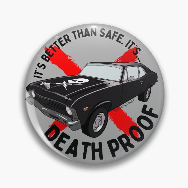 Item preview, It’s Better Than Safe. It’s DEATHPROOF designed and sold by JIDesignsArt.