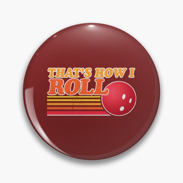 Item preview, That_s How I Roll - Vintage Distressed Design   designed and sold by SchmickCreation.